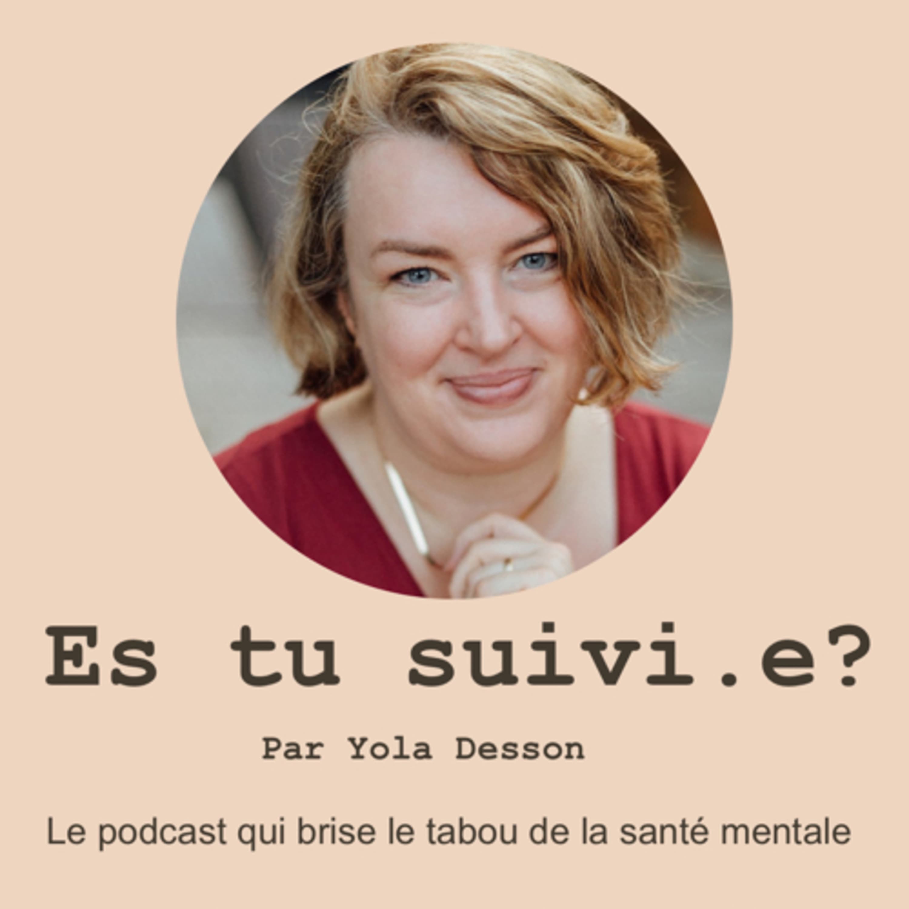 Es tu suivi.e ? Par Yola DESSON