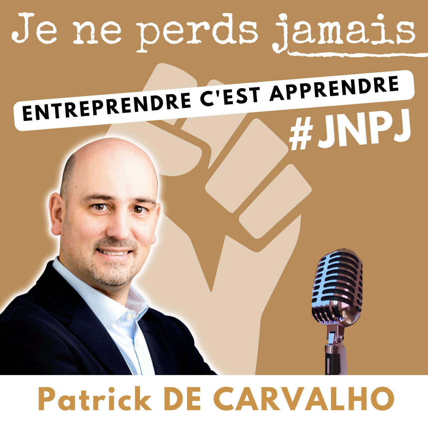 #JNPJ. Je ne perds jamais.