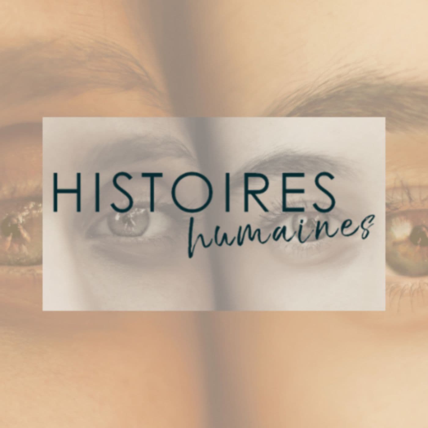 Histoires Humaines