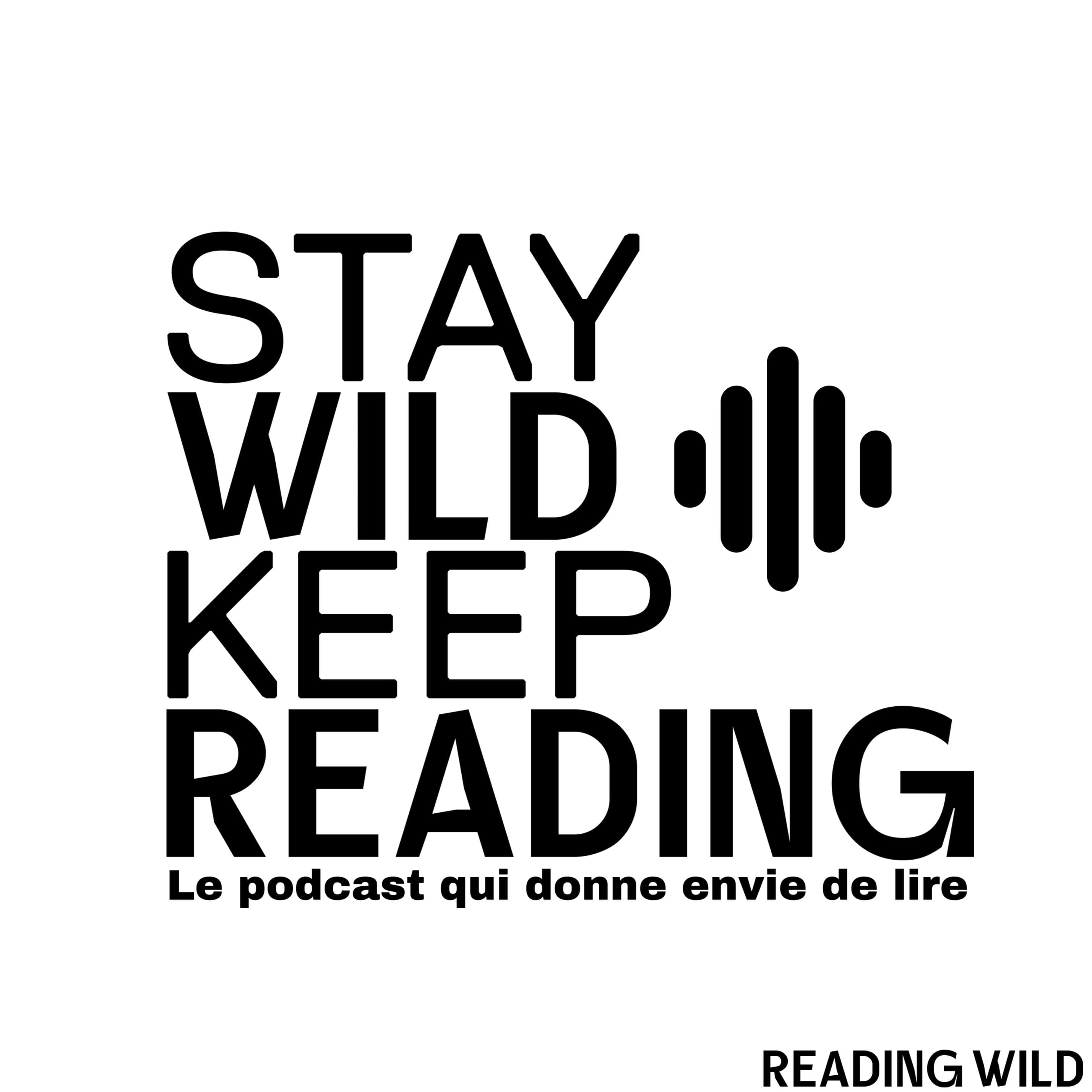 Reading Wild ® - Stay Wild Keep Reading