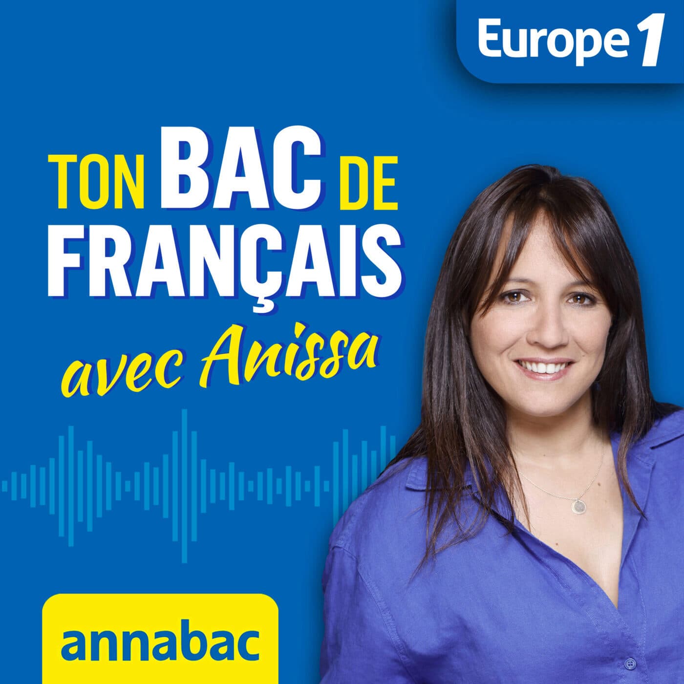 Ton bac de français avec Anissa  