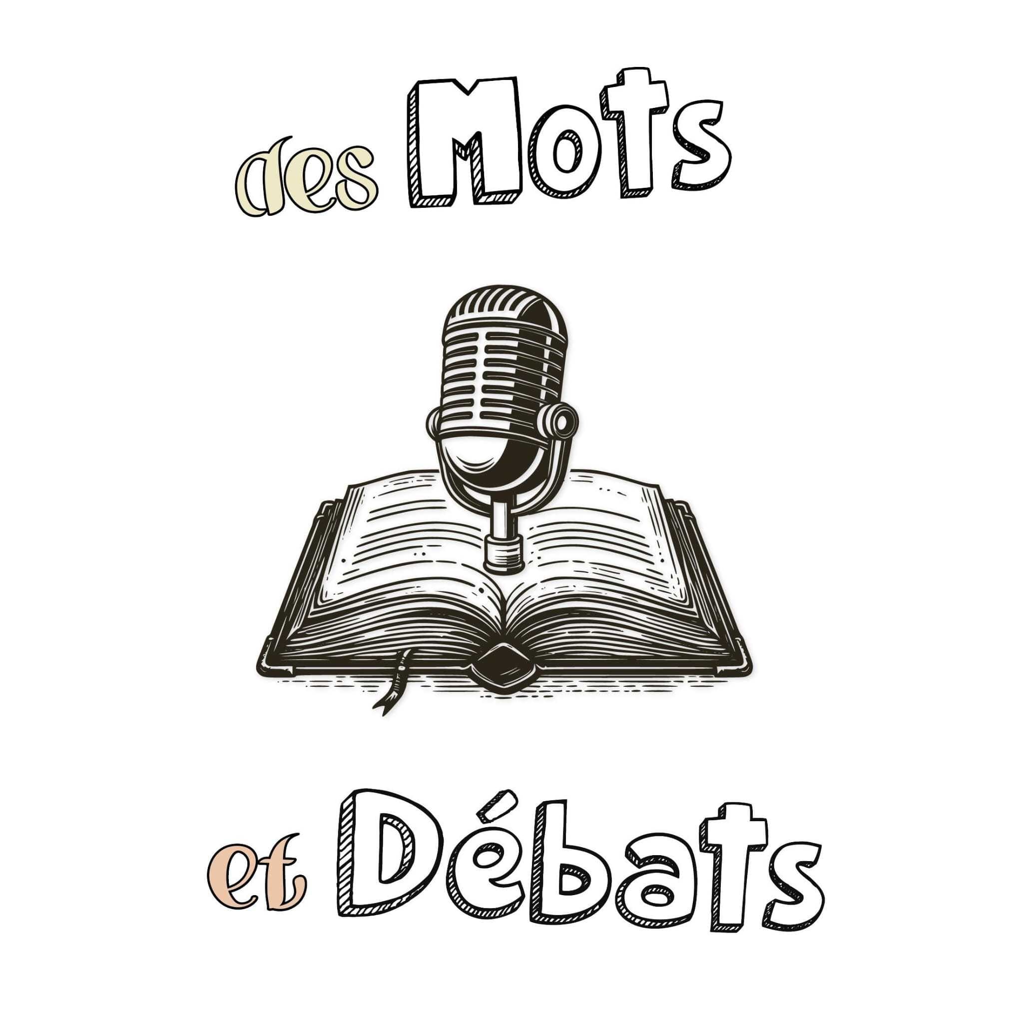 Des Mots et Débats