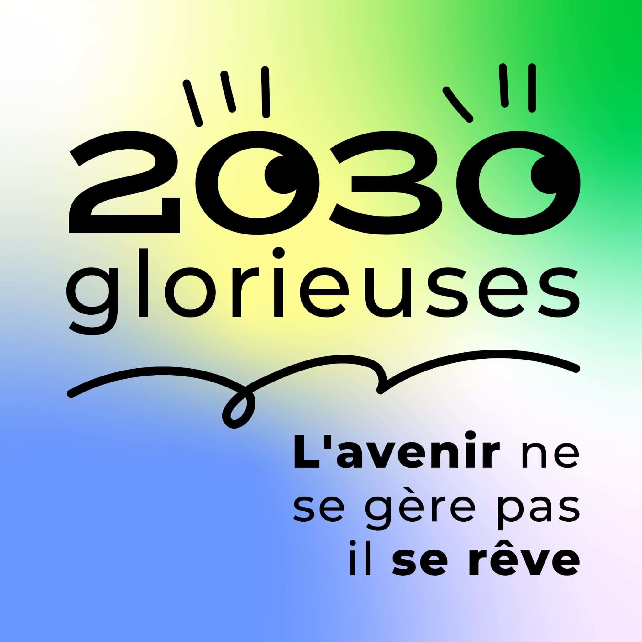 2030 Glorieuses