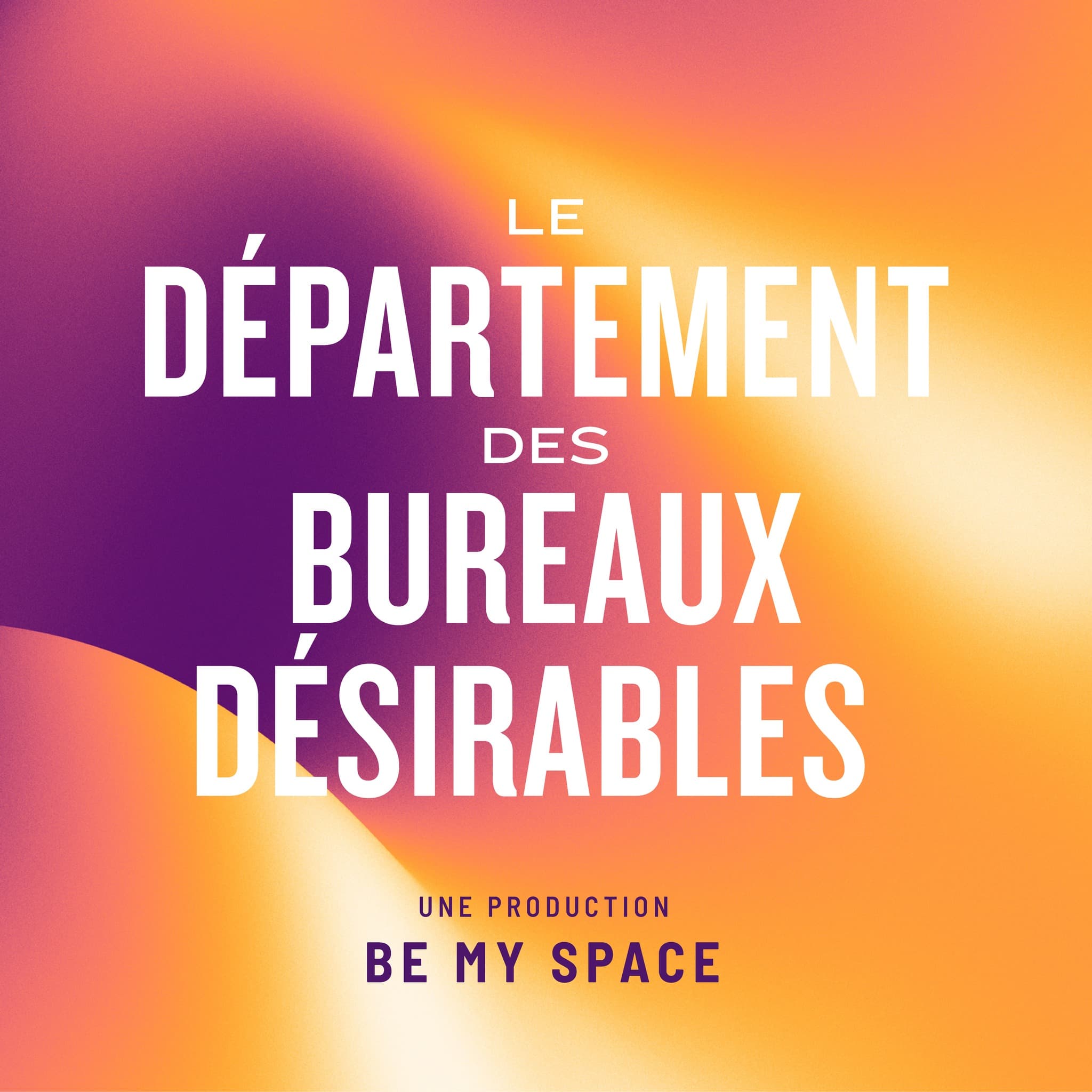 Le département des bureaux désirables
