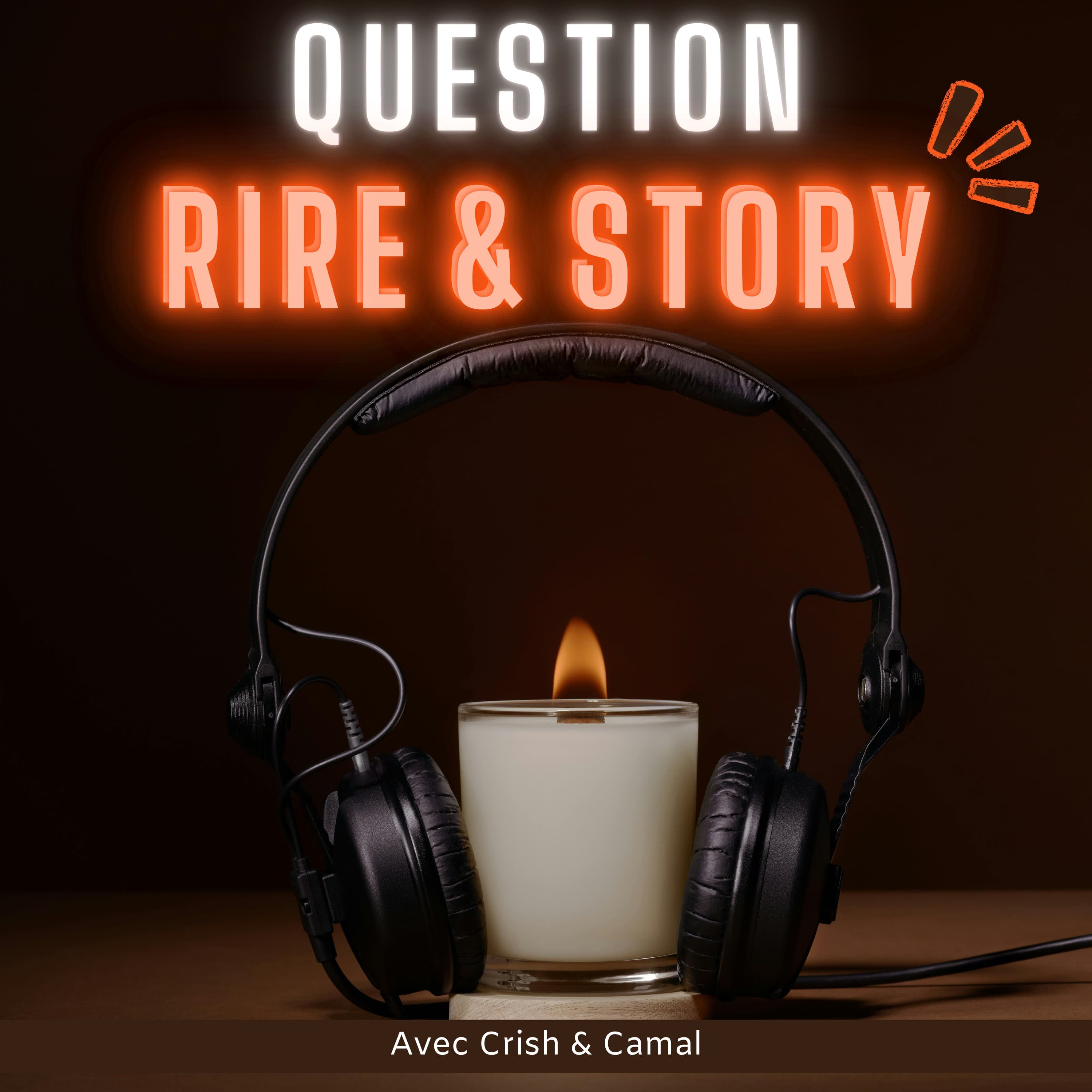 Question Rire & Story