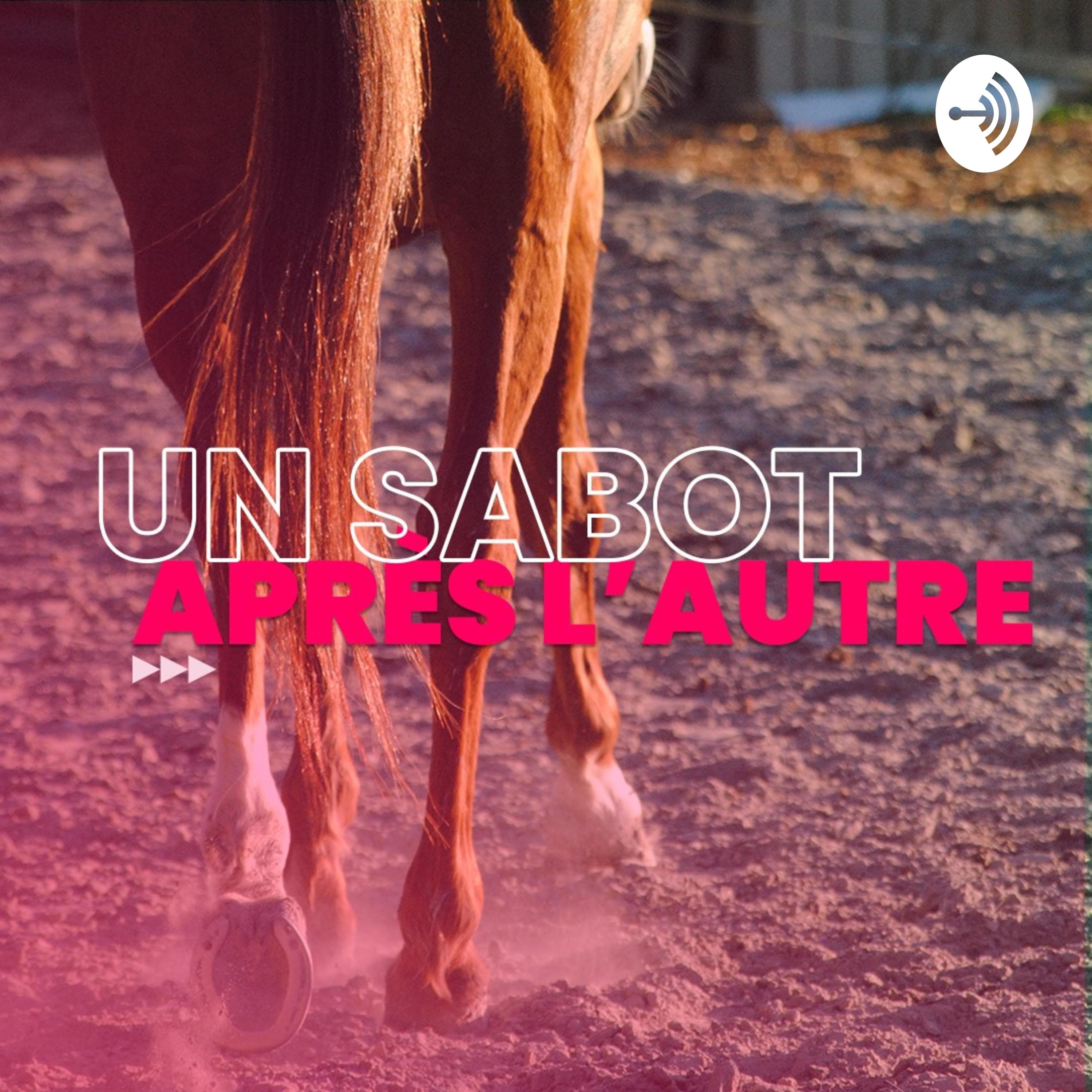 Un sabot après l'autre