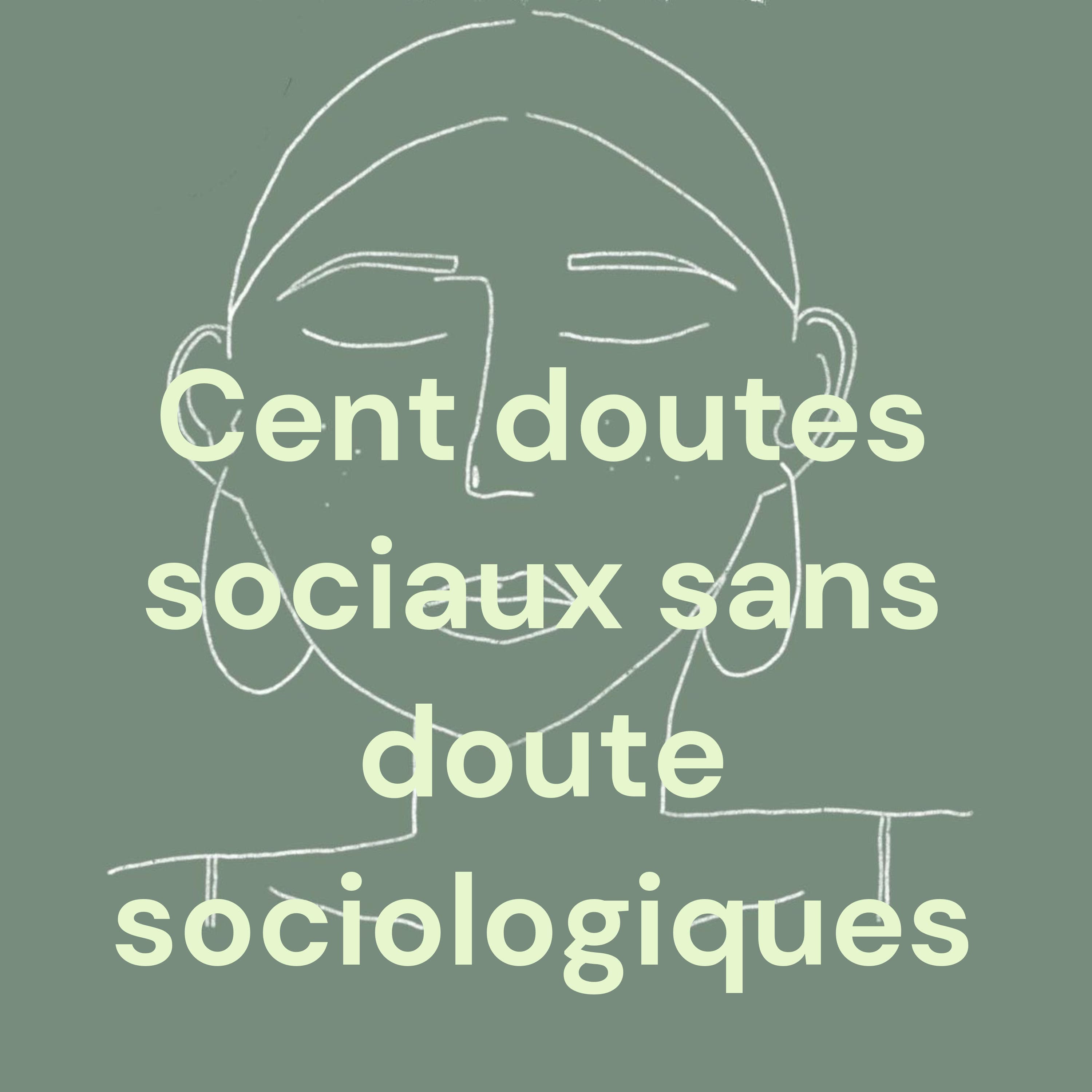 Cent doutes sociaux sans doute sociologiques