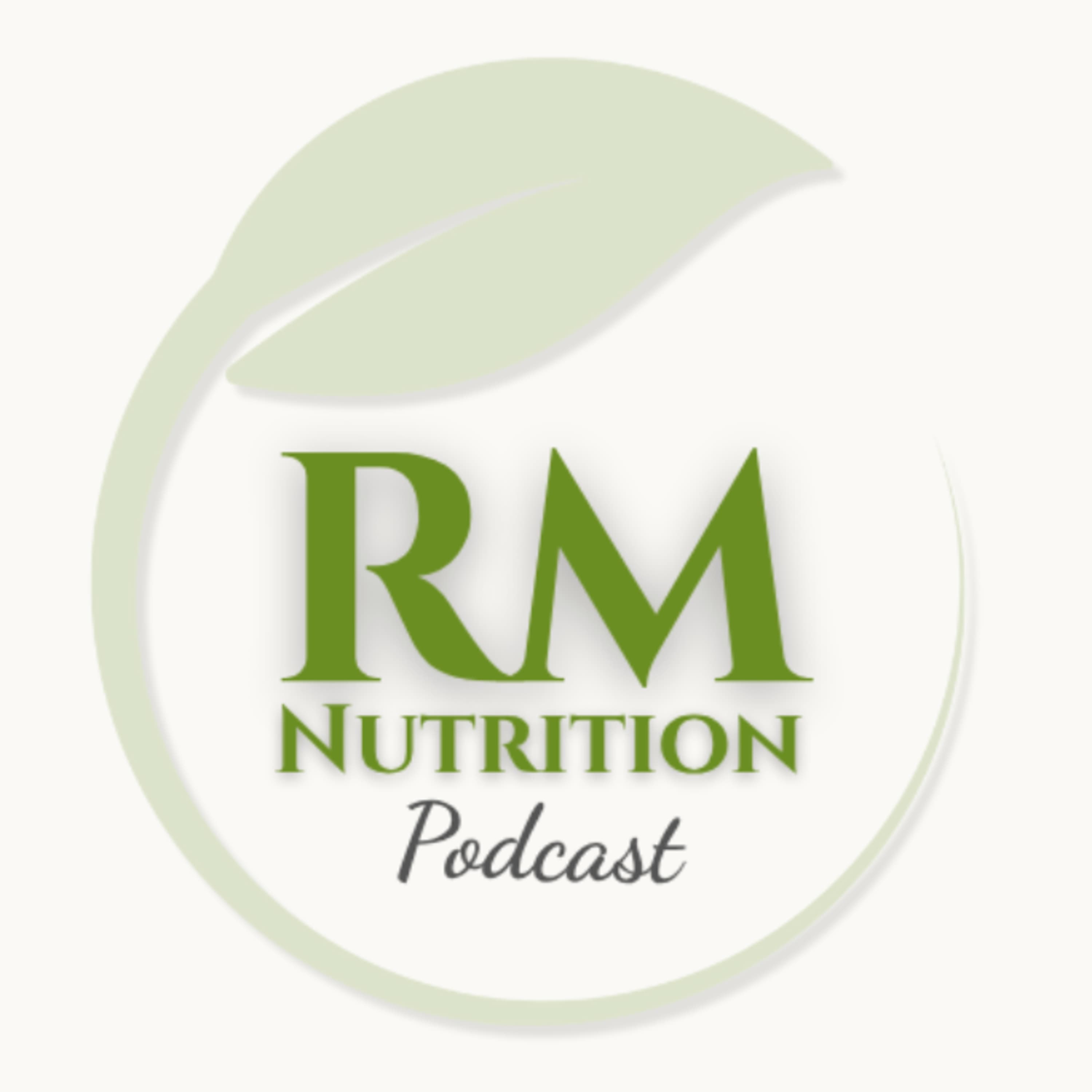 RM Nutrition Podcast