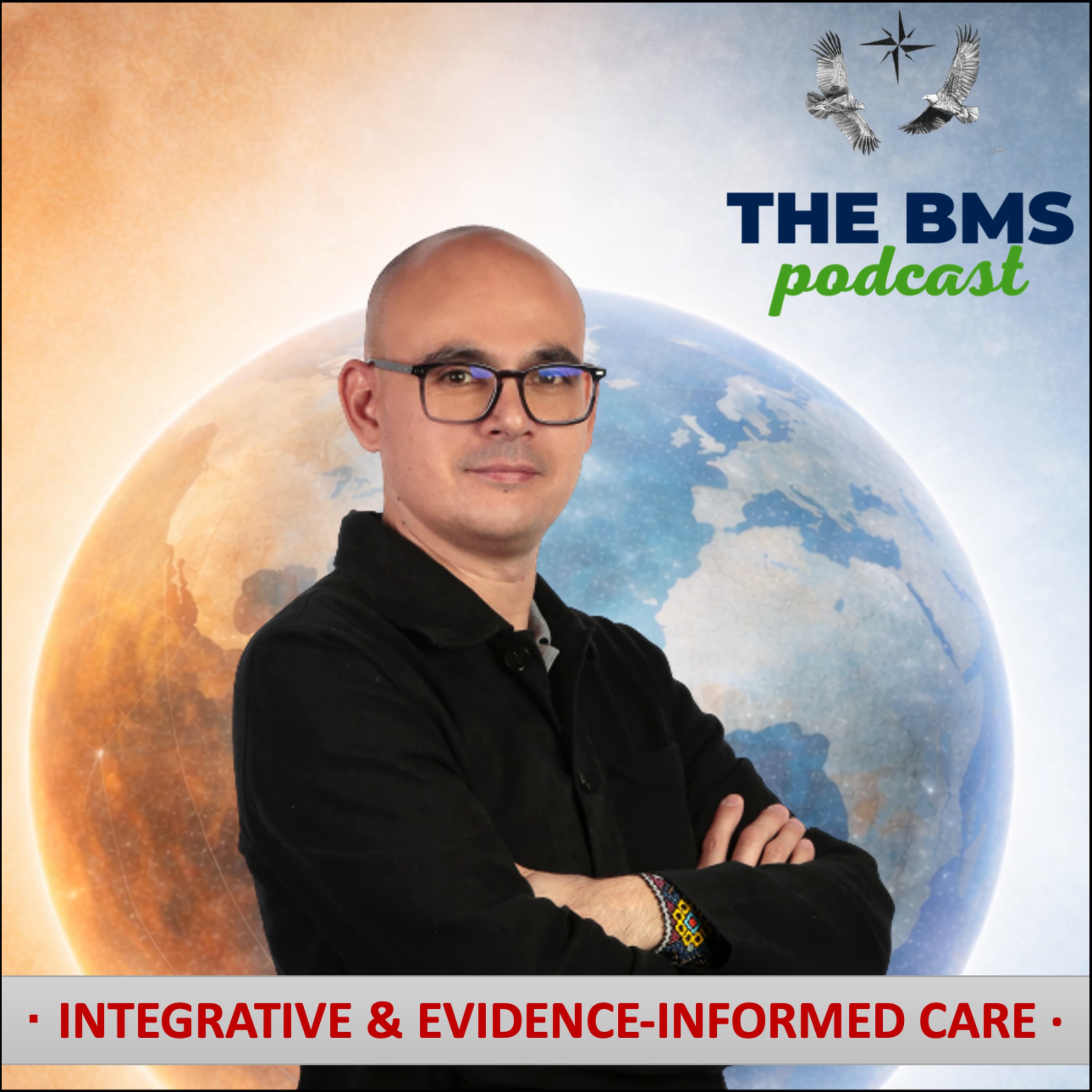 The BMS Podcast | Integrative & Evidence-Informed Healthcare 🌎