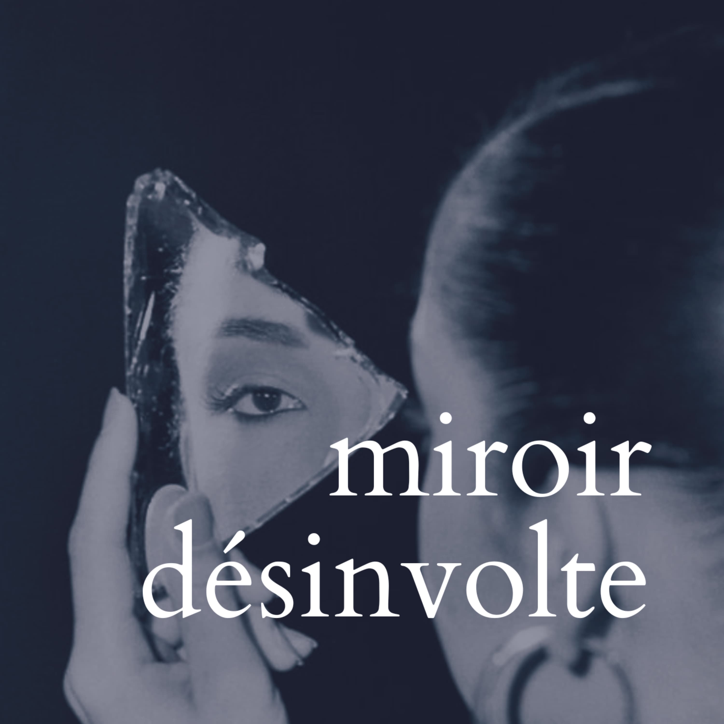 Miroir Désinvolte