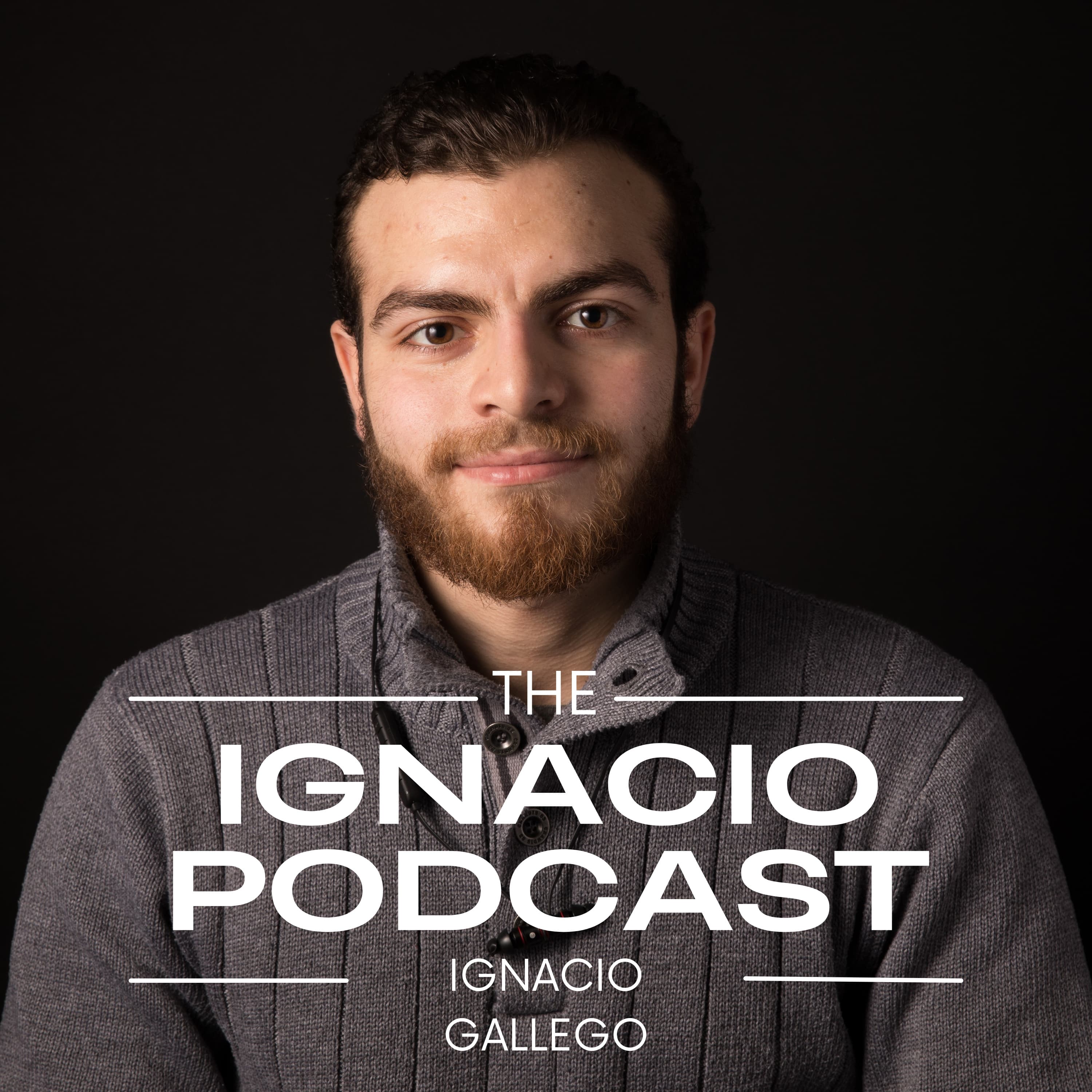 Ignacio Podcast