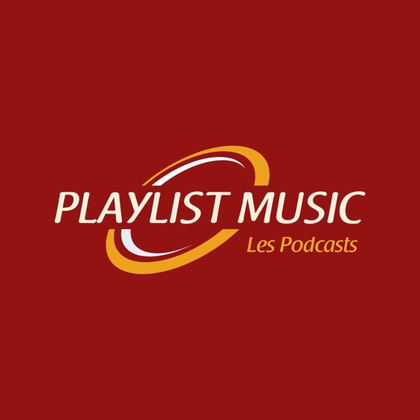 Les Podcast de Playlist Music Radio