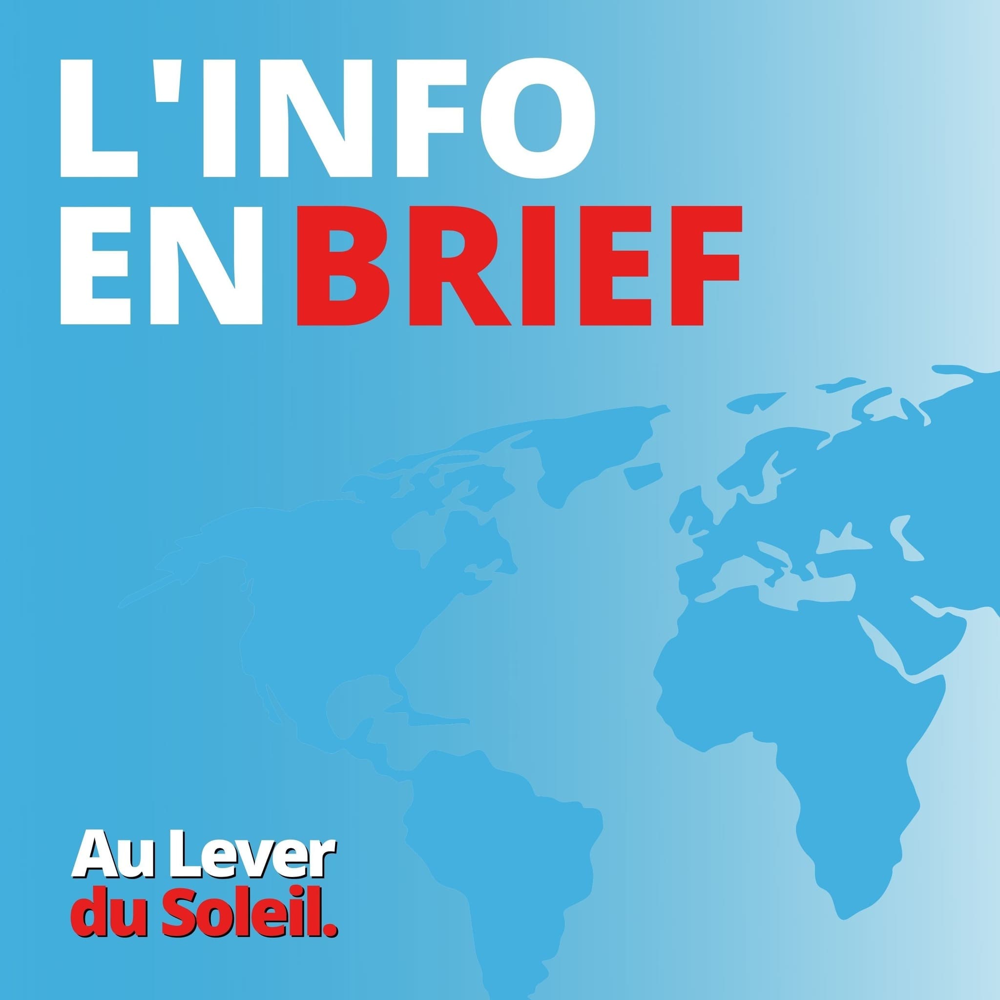 Au Lever du Soleil - L'Info en Brief